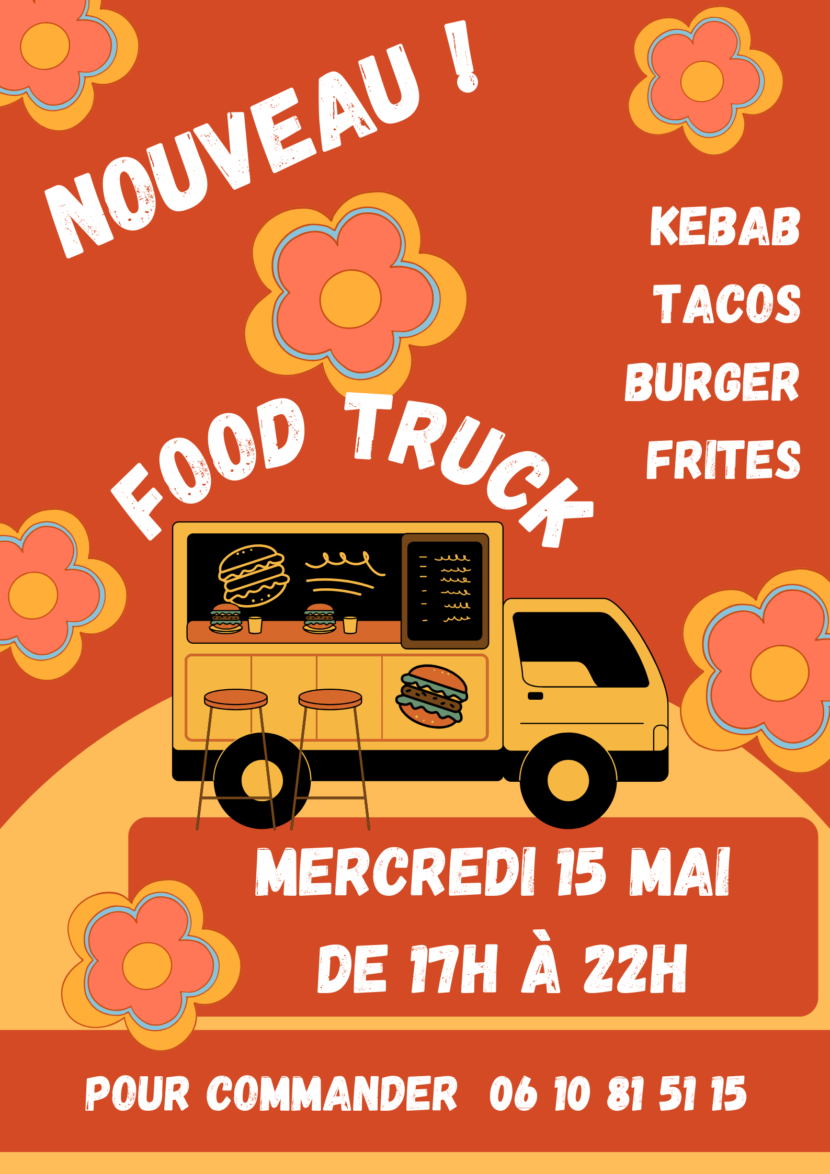 15 mai 2024 – Nouveau Food truck Kebab / Burger